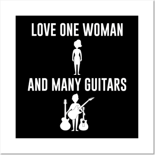 Love One Woman and Many Guitars Posters and Art